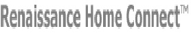 Renaissance Home Connect 